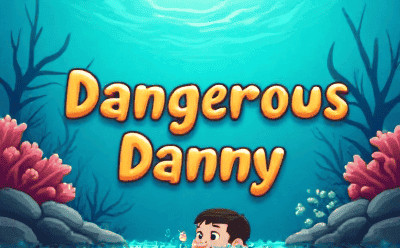 Dangerous Danny